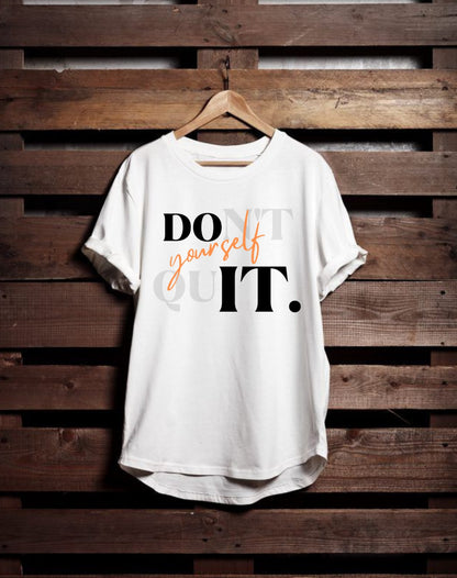 Don’t Quit Yourself - Unisex Standard Crew T-Shirt