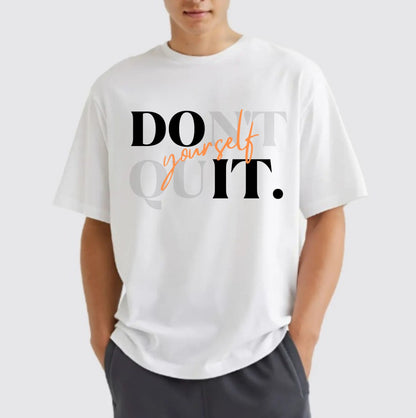 Don’t Quit Yourself - Unisex Standard Crew T-Shirt